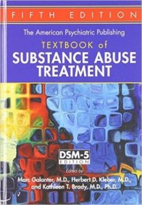 The American Psychiatric Publishing Textbook of Substance Abuse Treatment