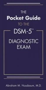 The Pocket Guide to the DSM-5 Diagnostic Exam