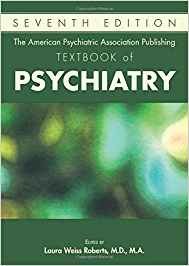 The American Psychiatric Association Publishing Textbook of Psychiatry