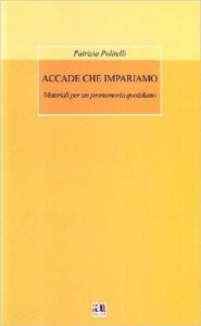 Accade che impariamo