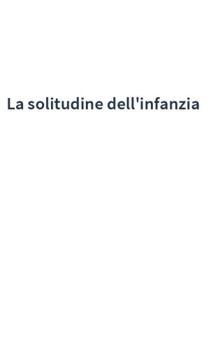 La solitudine dell'infanzia