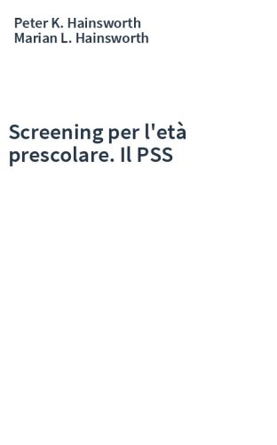 Screening per l'età prescolare. Il PSS