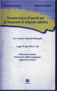 Sessanta tracce di quesiti per gli insegnanti di religione cattolica