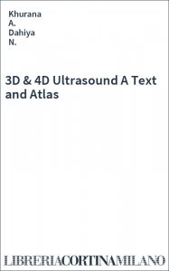 3D & 4D Ultrasound A Text and Atlas