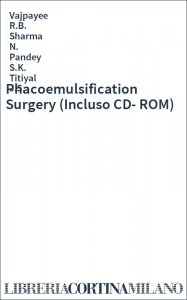 Phacoemulsification Surgery (Incluso CD-ROM)
