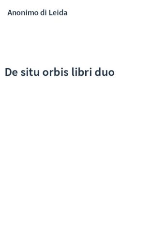 De situ orbis libri duo