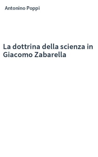 La dottrina della scienza in Giacomo Zabarella