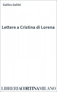 Lettere a Cristina di Lorena