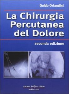 La chirurgia percutanea del dolore