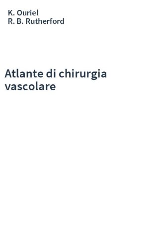 Atlante di chirurgia vascolare