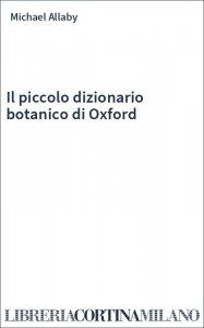 Il piccolo dizionario botanico di Oxford
