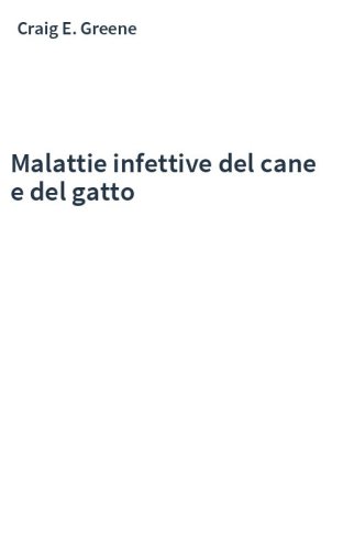 Malattie infettive del cane e del gatto