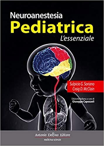 Neuroanestesia pediatrica. L’essenziale