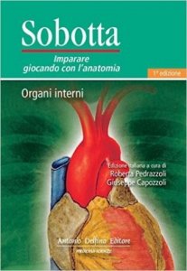 Sobotta. Giocando con l'anatomia. Organi interni