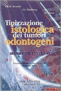 Tipizzazione istologica dei tumori odontogeni