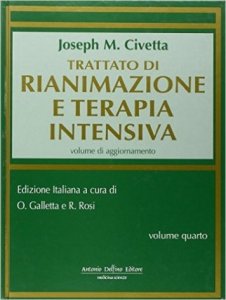 Trattato di rianimazione e terapia intensiva