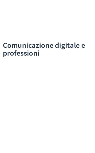 Comunicazione digitale e professioni