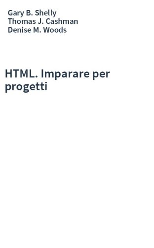 HTML. Imparare per progetti