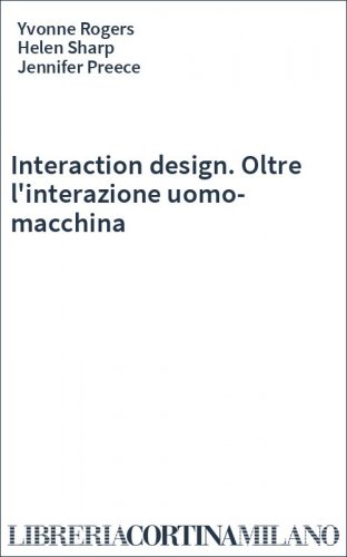 Interaction Design - Libri Apogeo Editore