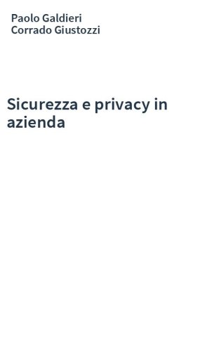 Sicurezza e privacy in azienda
