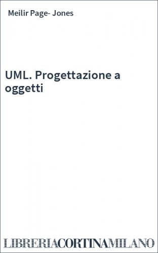 UML. Progettazione a oggetti