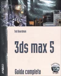 3DS Max 5. Guida completa