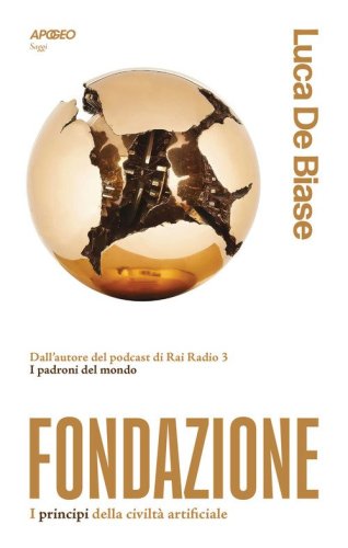 Fondazione. I principi della civiltà artificiale