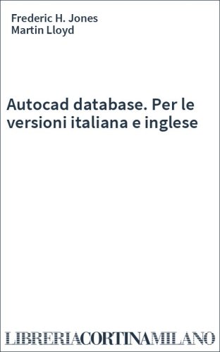 Autocad database. Per le versioni italiana e inglese