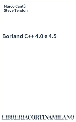 Borland C++ 4.0 e 4.5