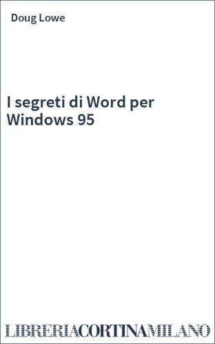 I segreti di Word per Windows 95