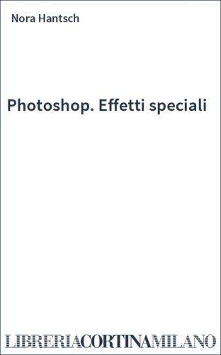 Photoshop. Effetti speciali