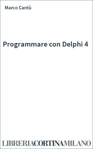 Programmare con Delphi 4
