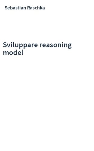 Sviluppare reasoning model