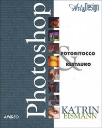 Photoshop. Fotoritocco & restauro