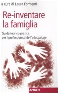 Re-inventare la famiglia