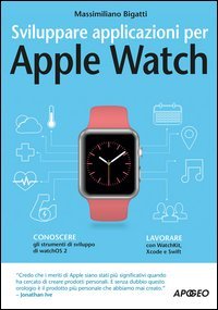 Sviluppare applicazioni per Apple Watch
