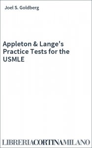 Appleton & Lange's Practice Tests for the USMLE