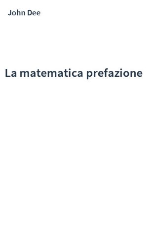 La matematica prefazione