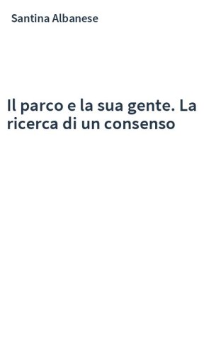 Il parco e la sua gente. La ricerca di un consenso
