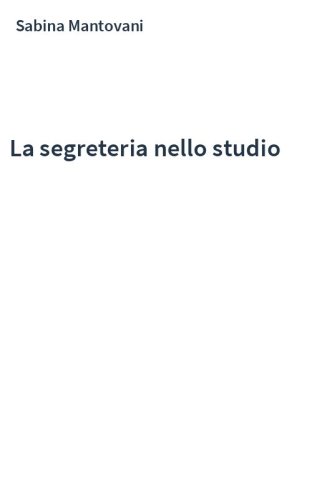 La segreteria nello studio