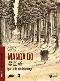 Manga Do. Igort e la via del manga