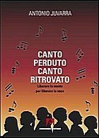 CANTO PERDUTO, CANTO RITROVATO