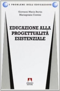 Educazione alla progettualità esistenziale
