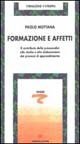 Formazione e affetti. Il contributo della psicoanalisi allo studio e alla elaborazione dei processi di apprendimento