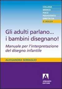 Gli adulti parlano... i bambini disegnano!