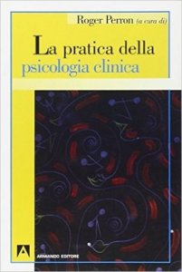La pratica della psicologia clinica
