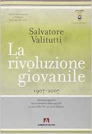 La rivoluzione giovanile (1907-2007)