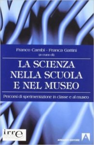 La scienza nella scuola e nel museo