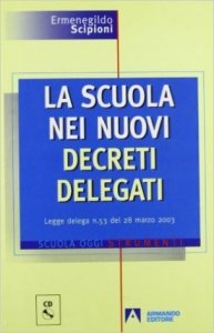 La scuola nei nuovi decreti delegati. CD-ROM