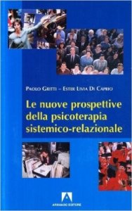 Le nuove prospettive della psicoterapia sistemico relazionale